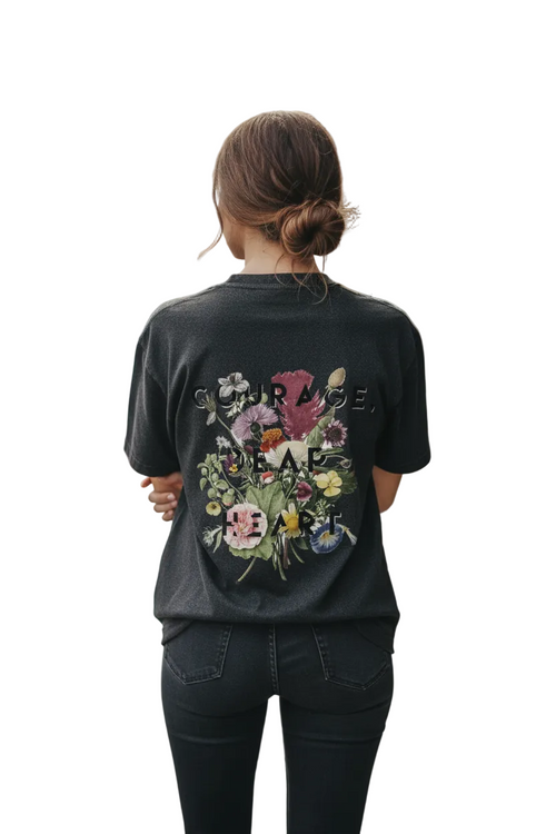 Courage Dear Heart T-Shirt