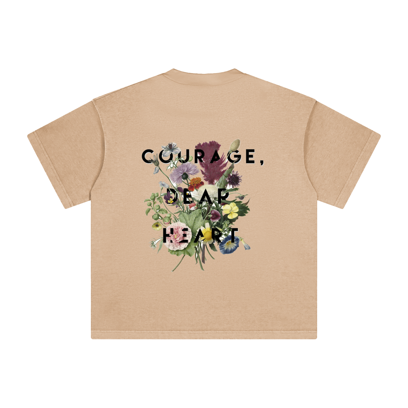 Courage Dear Heart T-Shirt