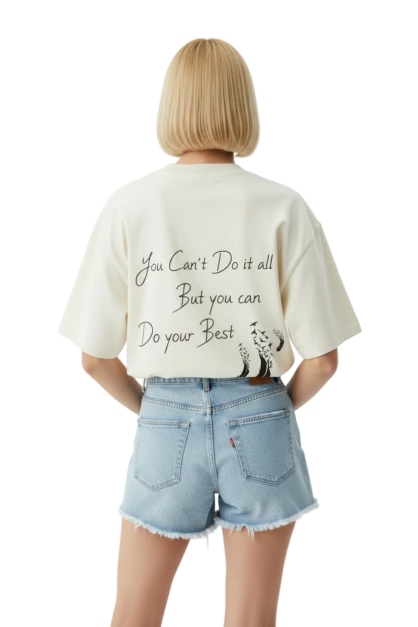 Do Your Best T-Shirt